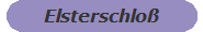 Elsterschlo�